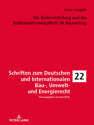 cover image of Die Risikoverteilung und die Bedenkenhinweispflicht im Bauvertrag